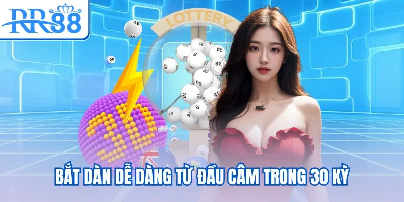 Bắt dàn dễ dàng từ đầu câm trong 30 kỳ