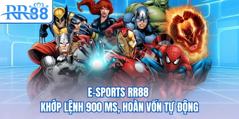 E-Sports RR88 khớp lệnh 900 ms, hoàn vốn tự động